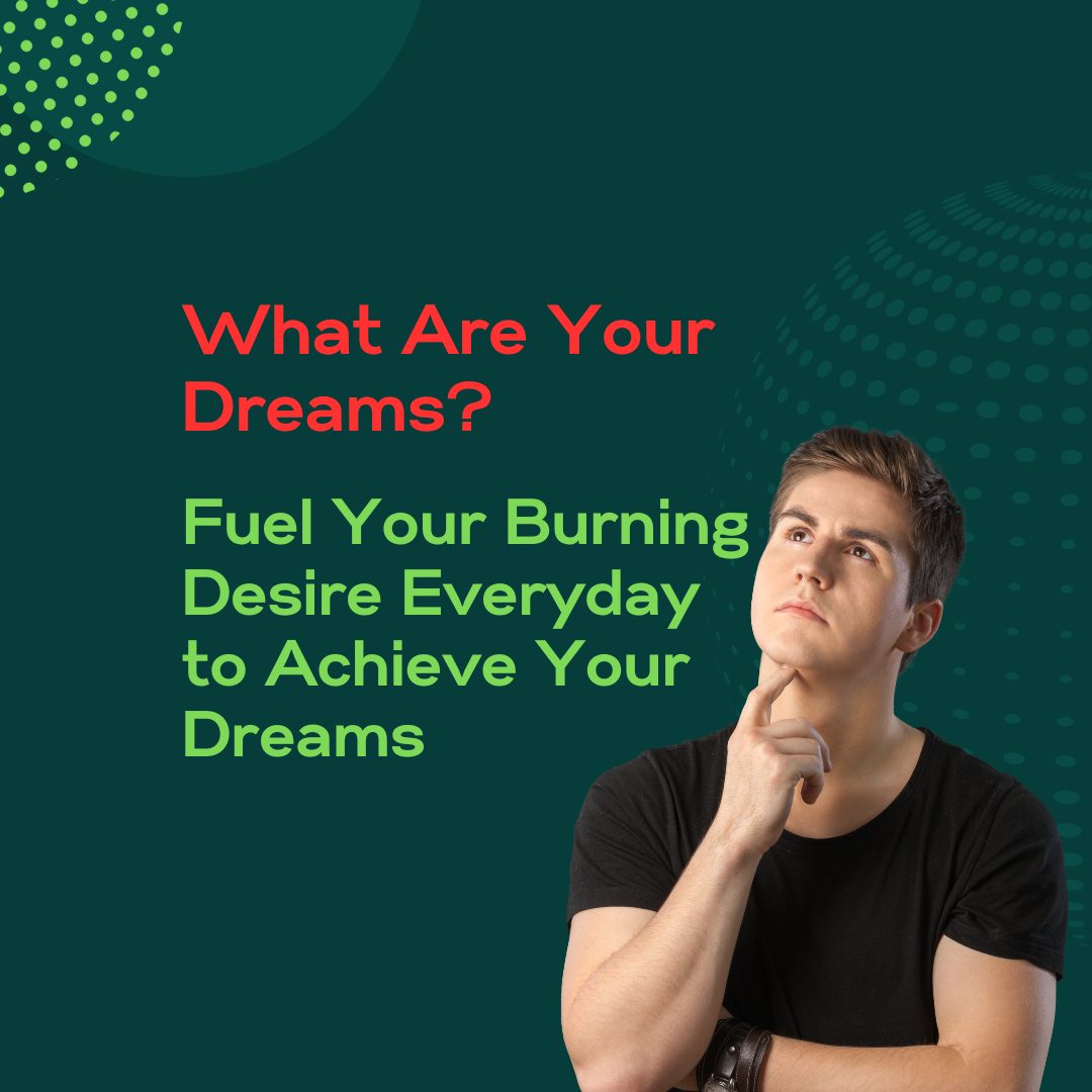 What Are Your Dreams...